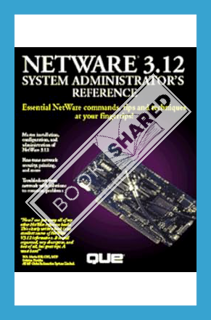 (Download) (Pdf) Netware 3.12 System Administrator's Reference by Doug Archell