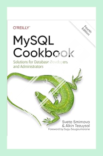 (PDF) DOWNLOAD MySQL Cookbook: Solutions for Database Developers and Administrators by Sveta Smirnov
