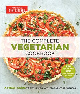 [VIEW] EBOOK EPUB KINDLE PDF The Complete Vegetarian Cookbook: A Fresh Guide to Eating Well With 700