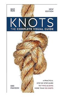 (PDF) DOWNLOAD Knots: The Complete Visual Guide by DK