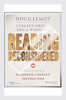 (Ebook) (PDF) Reading Reconsidered: A Practical Guide to Rigorous Literacy Instruction by Doug Lemov