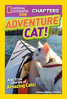 [Get] PDF EBOOK EPUB KINDLE National Geographic Kids Chapters: Adventure Cat! (NGK Chapters) by  Kat