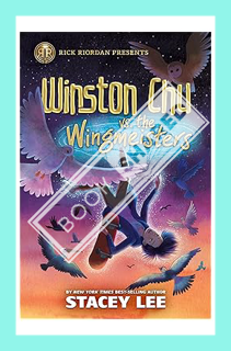 (FREE) (PDF) Rick Riordan Presents: Winston Chu vs. the Wingmeisters (Rick Riordan Presents, 2) by S