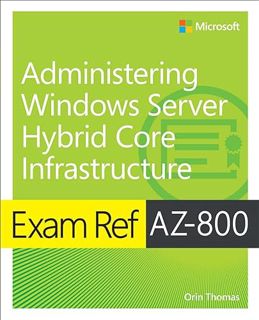 [Get] EBOOK EPUB KINDLE PDF Exam Ref AZ-800 Administering Windows Server Hybrid Core Infrastructure