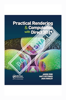 (Ebook Free) Practical Rendering and Computation with Direct3D 11 by Jason Zink