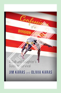 (PDF Free) Confessions of a Division-1 Athlete by Jim Karas