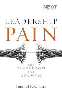 (PDF Free) Leadership Pain: The Classroom for Growth by Samuel Chand