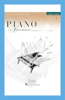 (Ebook Download) Accelerated Piano Adventures for the Older Beginner - Lesson Book 1 by Nancy Faber