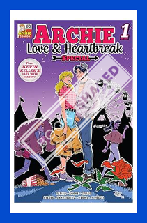 (Ebook Download) Archie Love & Heartbreak Special #1 (Archie (2015-)) by Thomas Pitilli