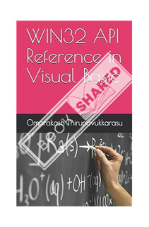 (DOWNLOAD) (Ebook) WIN32 API Reference in Visual Basic by Omprakash Thirunavukkarasu