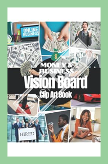 (PDF) Download) Money and Business Vision Board Clip Art Book: Pictures Quotes and Words to Manifest
