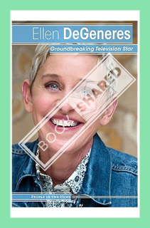 (Download (EBOOK) Ellen Degeneres: Groundbreaking Television Star (People in the News) by Jennifer L