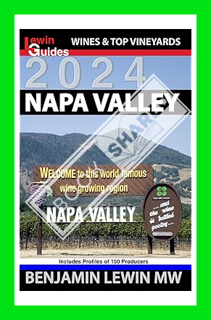 book) Napa Valley 2024 (Guides to Wines and Top Vineyards) by Benjamin Lewin MW