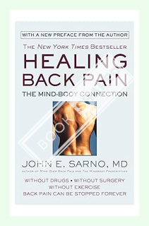(Download) (Pdf) Healing Back Pain: The Mind-Body Connection by John E. Sarno MD