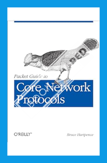 (PDF Download) Packet Guide to Core Network Protocols by Bruce Hartpence