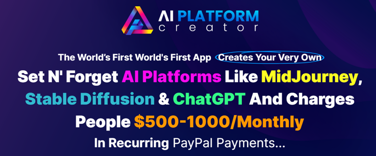 AI Platform Creator Review 2024- World's First App Creates Your Very Own Set N' Forget AI Platforms