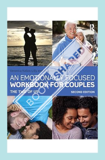 Download (EBOOK) An Emotionally Focused Workbook for Couples by Veronica Kallos-Lilly