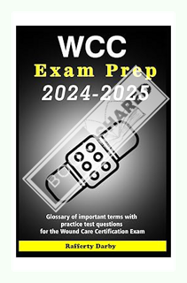 (Pdf Free) WCC Exam Prep 2024-2025: Glossary of important terms with practice test questions for the