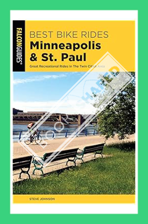 (PDF Download) Best Bike Rides Minneapolis and St. Paul: Great Recreational Rides In The Twin Cities