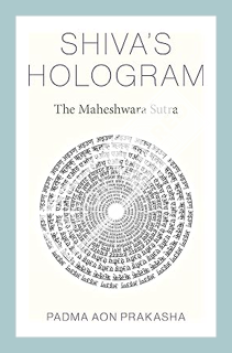 (DOWNLOAD (EBOOK) Shiva's Hologram: The Maheshwara Sutra by Padma Aon Prakasha