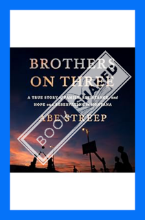 (PDF) Free Brothers on Three: A True Story of Family, Resistance, and Hope on a Reservation in Monta