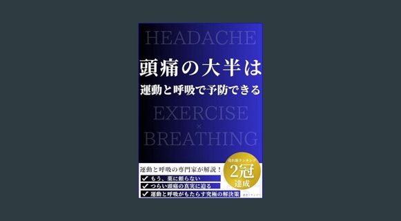 Epub Kndle Most headaches can be prevented with exercise and breathing: No need for medication How