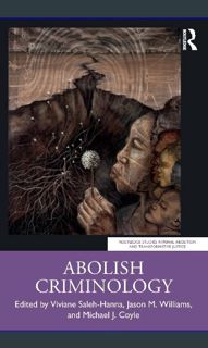 [EBOOK] 📚 Abolish Criminology (Routledge Studies in Penal Abolition and Transformative Justice)