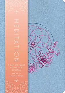 ACCESS PDF EBOOK EPUB KINDLE Meditation: A Day and Night Reflection Journal (90 Days) (Inner World)