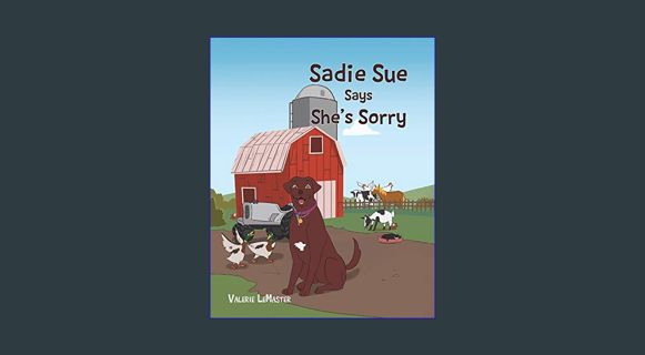 [PDF] eBOOK Read 📖 Sadie Sue Says She's Sorry     Kindle Edition Read online