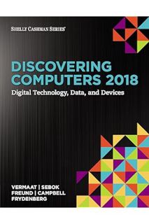(PDF) Download) Discovering Computers ©2018: Digital Technology, Data, and Devices by Misty E. Verma
