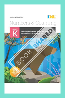 (PDF) Download) Kindergarten Numbers and Counting Workbook (IXL Workbooks) (IXL Topic-Specific Workb