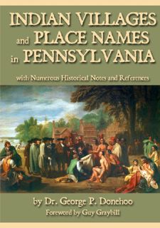 [eBook] Read Online Indian Villages and Place Names in Pennsylvania: with Numerous Historical