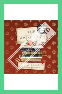 (Ebook Download) The Bookbinder of Jericho: A Novel by Pip Williams