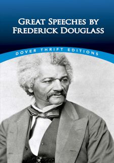 Your F.R.E.E Book Great Speeches by Frederick Douglass (Dover Thrift Editions: Black History)