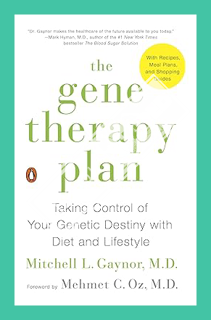 (PDF Download) The Gene Therapy Plan: Taking Control of Your Genetic Destiny with Diet and Lifestyle