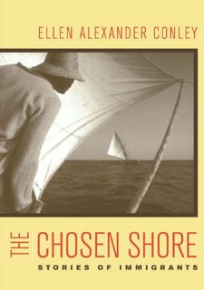 Free B.O.O.K [PDF] The Chosen Shore: Stories of Immigrants