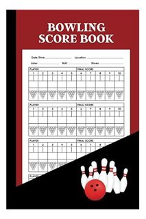 DOWNLOAD PDF Bowling Score Book: Simple Bowling Game Record Keeper Notebook, Scorecard Journal With