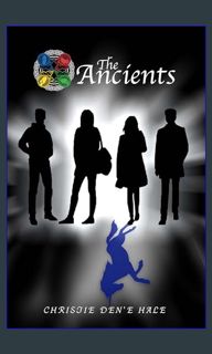 [ebook] read pdf ❤ The Ancients     Kindle Edition Pdf Ebook