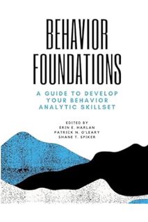 PDF Download Behavior Foundations: A Guide to Develop Your Behavior Analytic Skillset by Shane Spike
