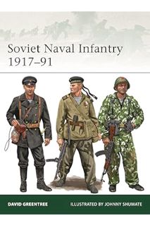 (PDF Download) Soviet Naval Infantry 1917–91 (Elite, 249) by David Greentree