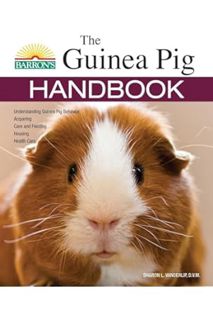 PDF FREE The Guinea Pig Handbook (B.E.S. Pet Handbooks) by Sharon Vanderlip D.V.M.