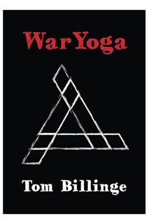 (Download (PDF) WarYoga (WarYogin Mastery) by Tom Billinge