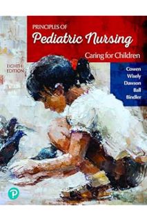 (Download) (Pdf) Principles of Pediatric Nursing: Caring for Children by Kay Cowen
