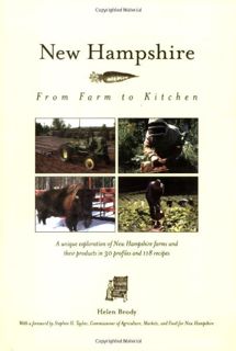 READ KINDLE PDF EBOOK EPUB New Hampshire: From Farm to Kitchen by  Helen Brody ✉️