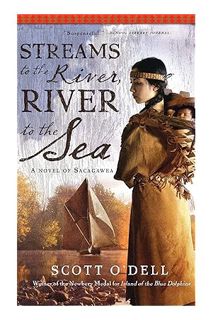 PDF FREE Streams to the River, River to the Sea by Scott O'Dell