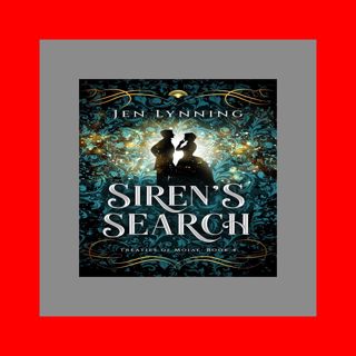 [Free Ebook] Siren's Search (Treaties of Moial  #4) ((Read_[PDF])) BY Jen Lynning