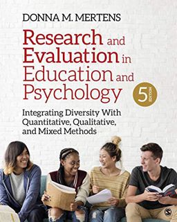 View KINDLE PDF EBOOK EPUB Research and Evaluation in Education and Psychology: Integrating Diversit