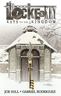 Read PDF EBOOK EPUB KINDLE Locke & Key: Keys to the Kingdom, Vol. 4 by  Joe Hill &  Gabriel Rodrigue