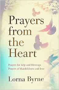 [GET] PDF EBOOK EPUB KINDLE Prayers from the Heart: Prayers for help and blessings, prayers of thank