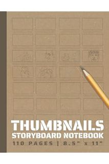 PDF Download Thumbnails Storyboard Notebook: Small Storyboard Templates to Thumbnail Ideas for Direc